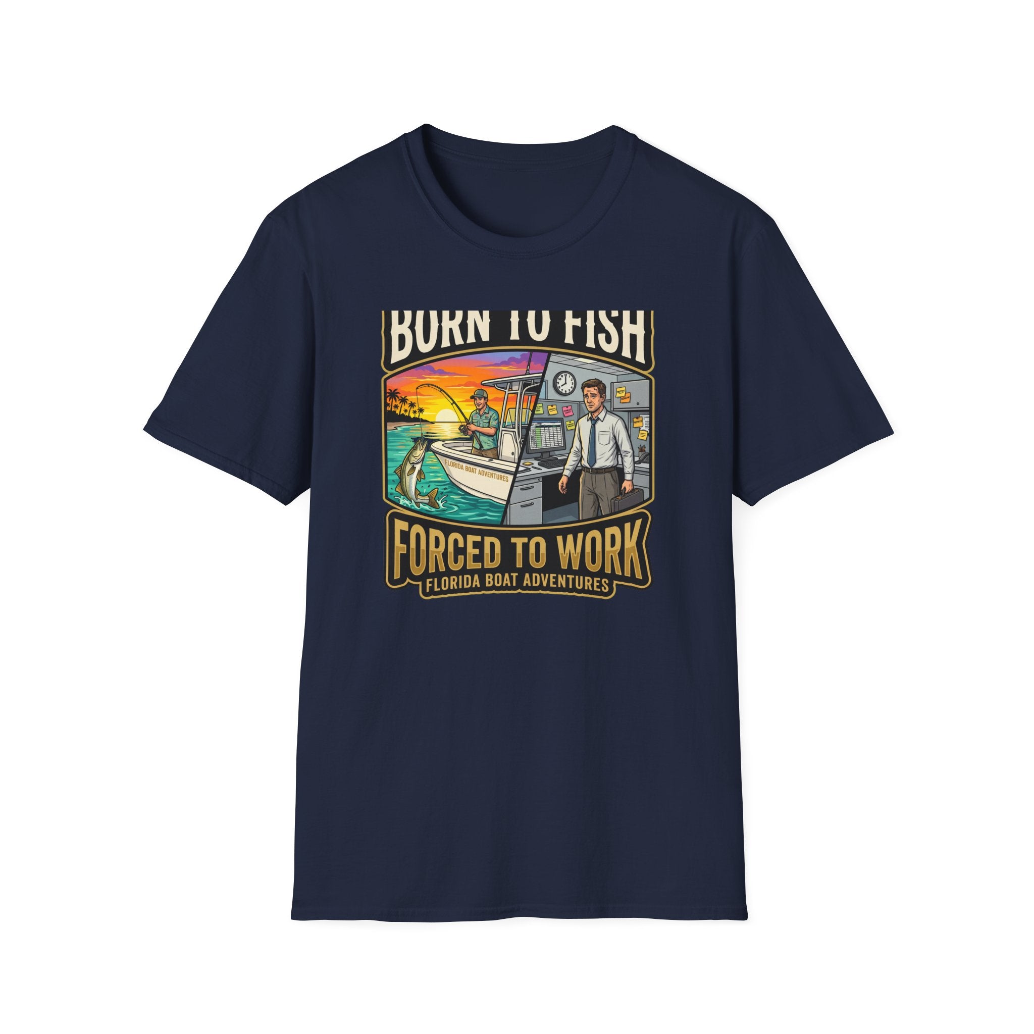 Born To Fish Forced To Work - Funny Fishing Lifestyle T-Shirt