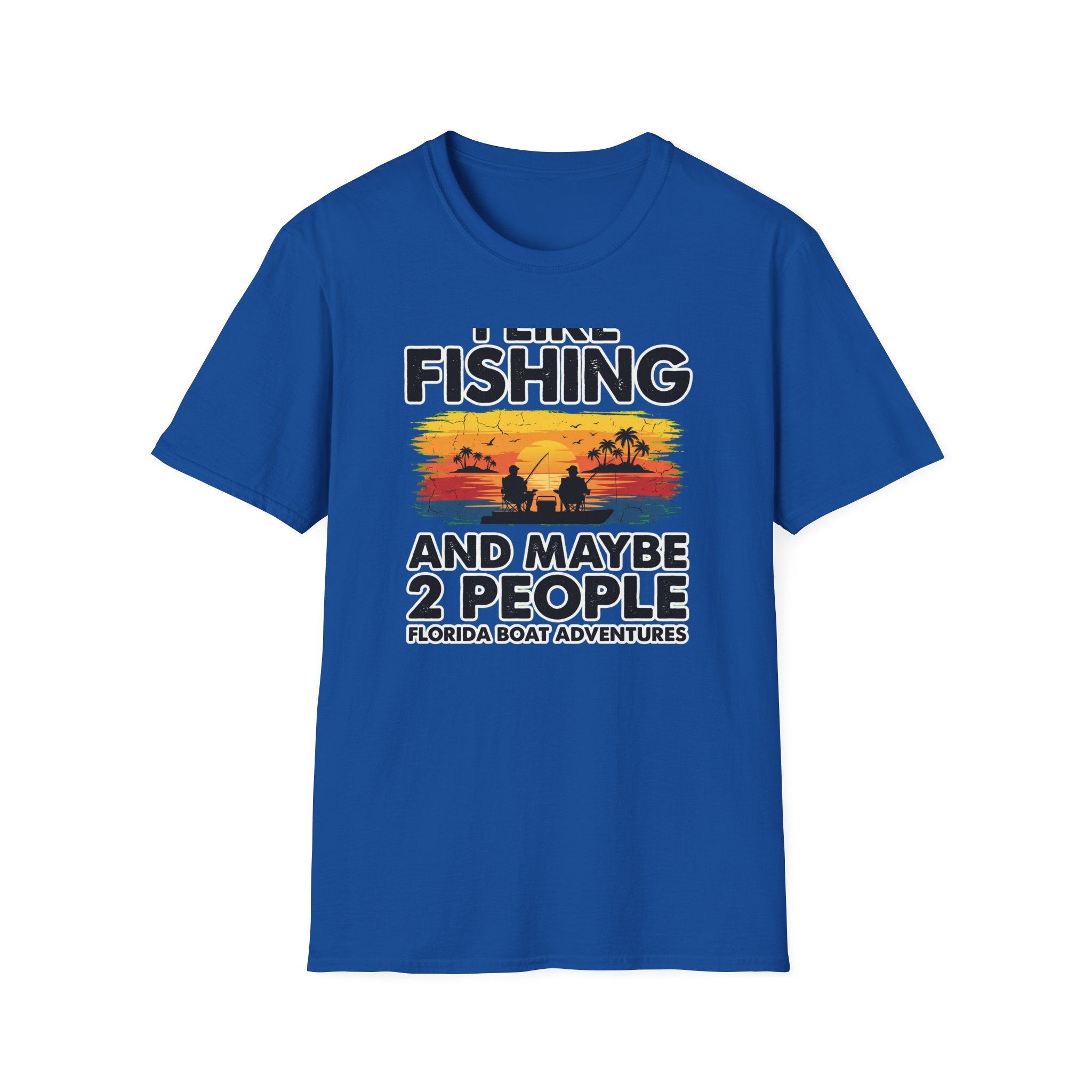 I Like Fishing And Maybe 2 People - Antisocial Fishing T-Shirt