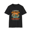 I Caught More Fish Than You Lied About - Funny Florida Fishing T-Shirt