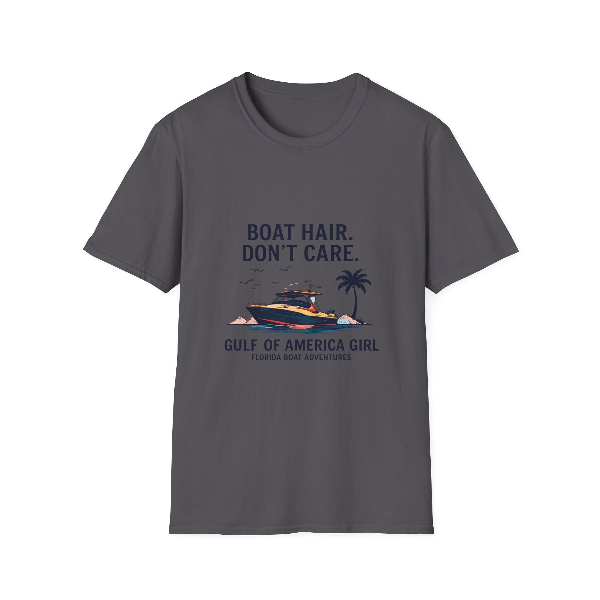 Boat Hair Don't Care Tee | Gulf of America Girl | Florida Boat Adventures Boating Shirt for Women | Gildan 6400 T-Shirt