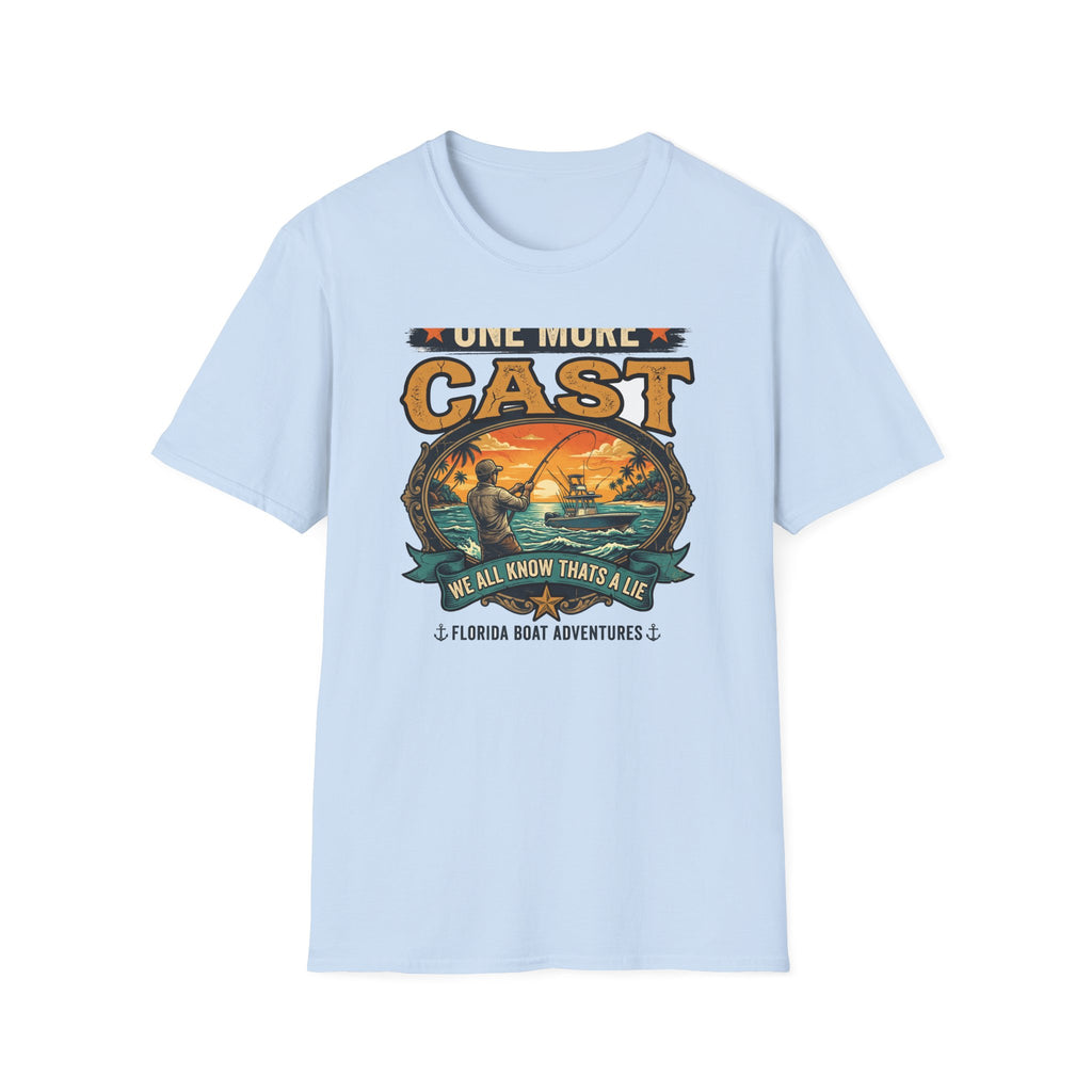 One More Cast (We All Know That's A Lie) - Funny Fishing T-Shirt