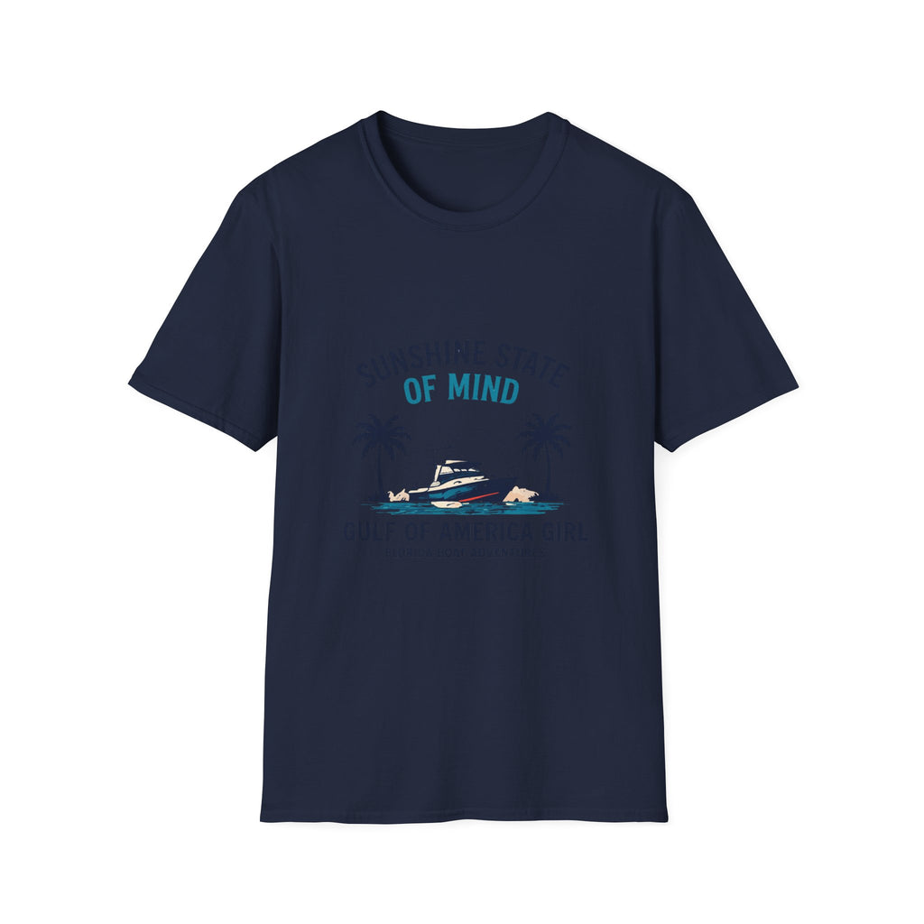Sunshine State of Mind Tee | Gulf of America Girl | Florida Boat Adventures Boating Shirt for Women | Gildan 6400 T-Shirt