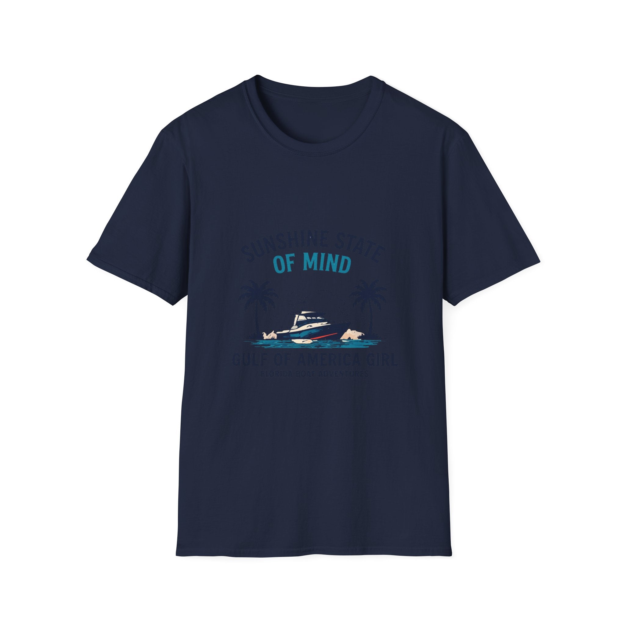 Sunshine State of Mind Tee | Gulf of America Girl | Florida Boat Adventures Boating Shirt for Women | Gildan 6400 T-Shirt