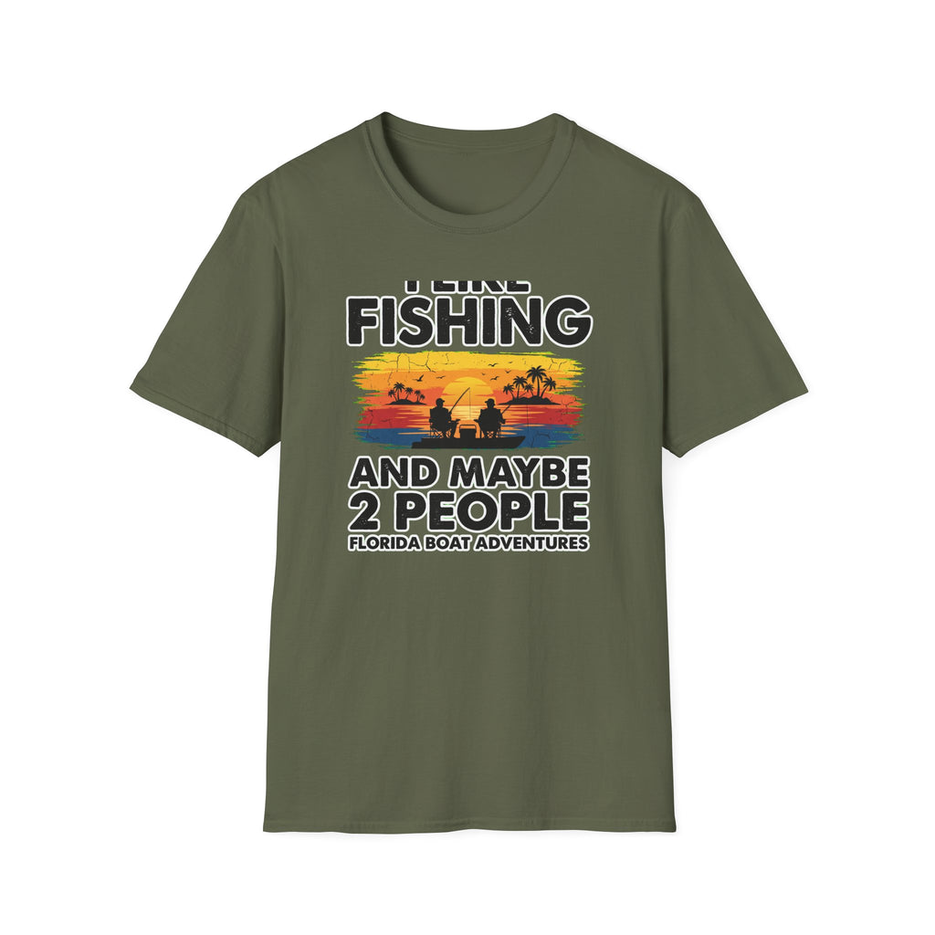 I Like Fishing And Maybe 2 People - Antisocial Fishing T-Shirt