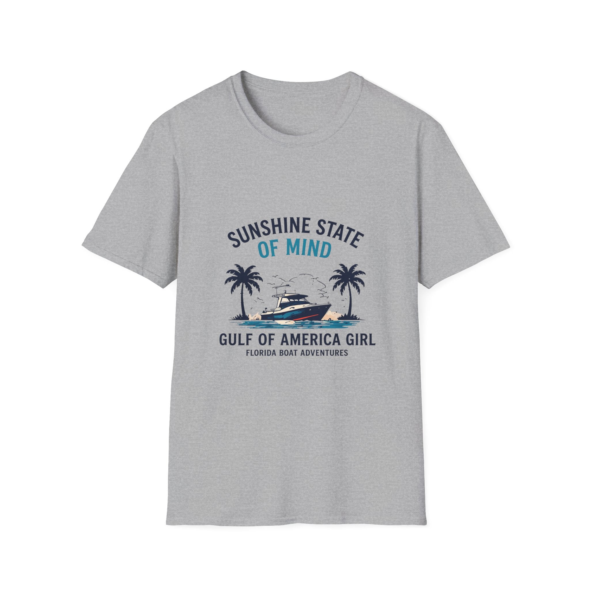 Sunshine State of Mind Tee | Gulf of America Girl | Florida Boat Adventures Boating Shirt for Women | Gildan 6400 T-Shirt