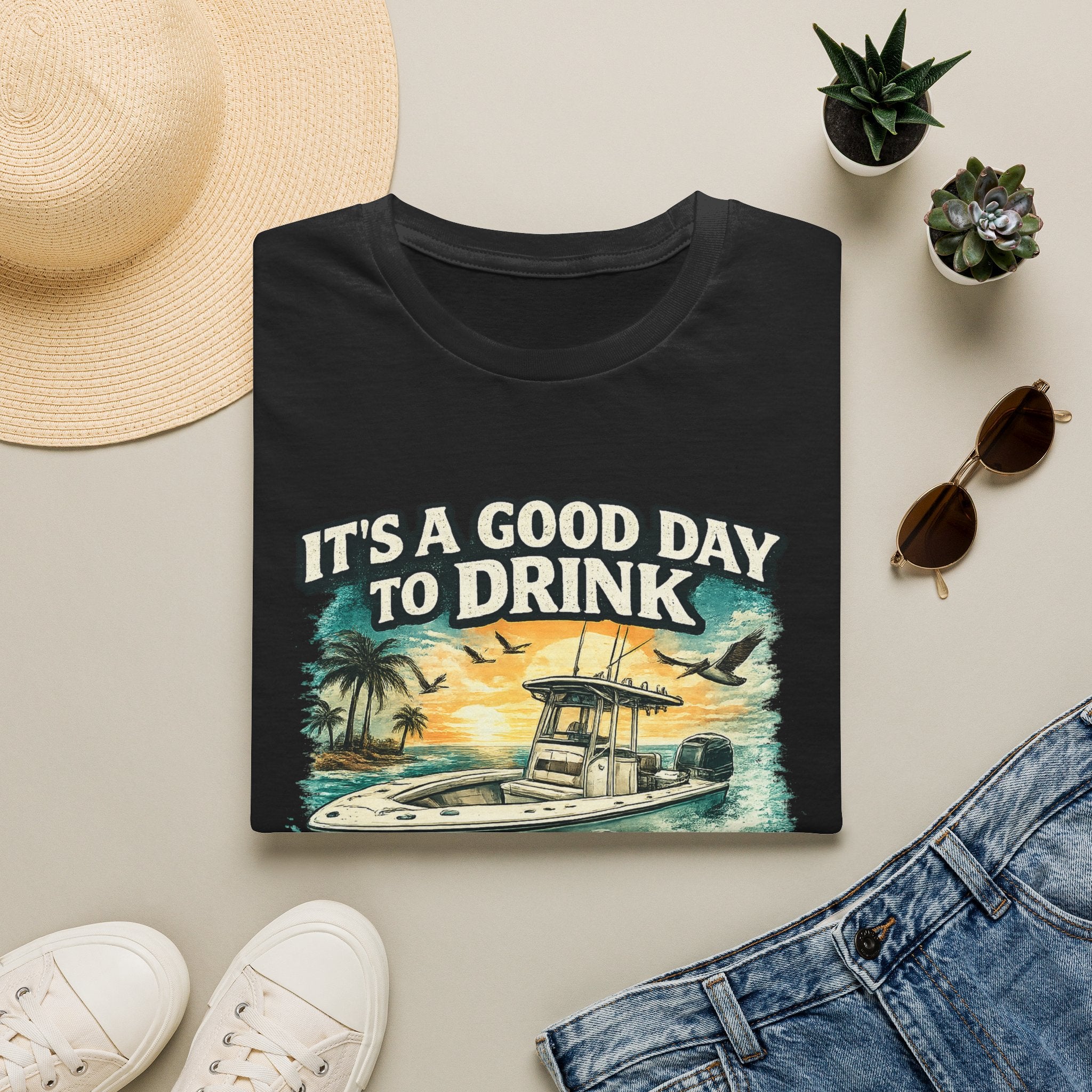 It's A Good Day To Drink On A Boat - Florida Boating T-Shirt