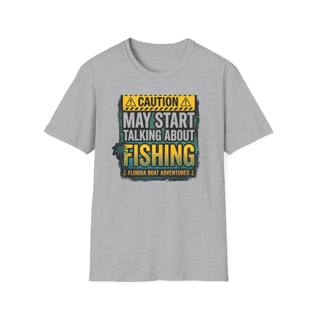 Caution May Start Talking About Fishing - Funny Fishing Warning T-Shirt