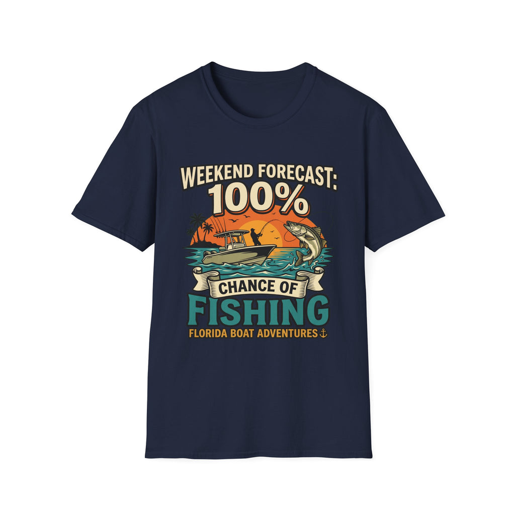 Weekend Forecast 100% Chance of Fishing - Florida Fishing T-Shirt