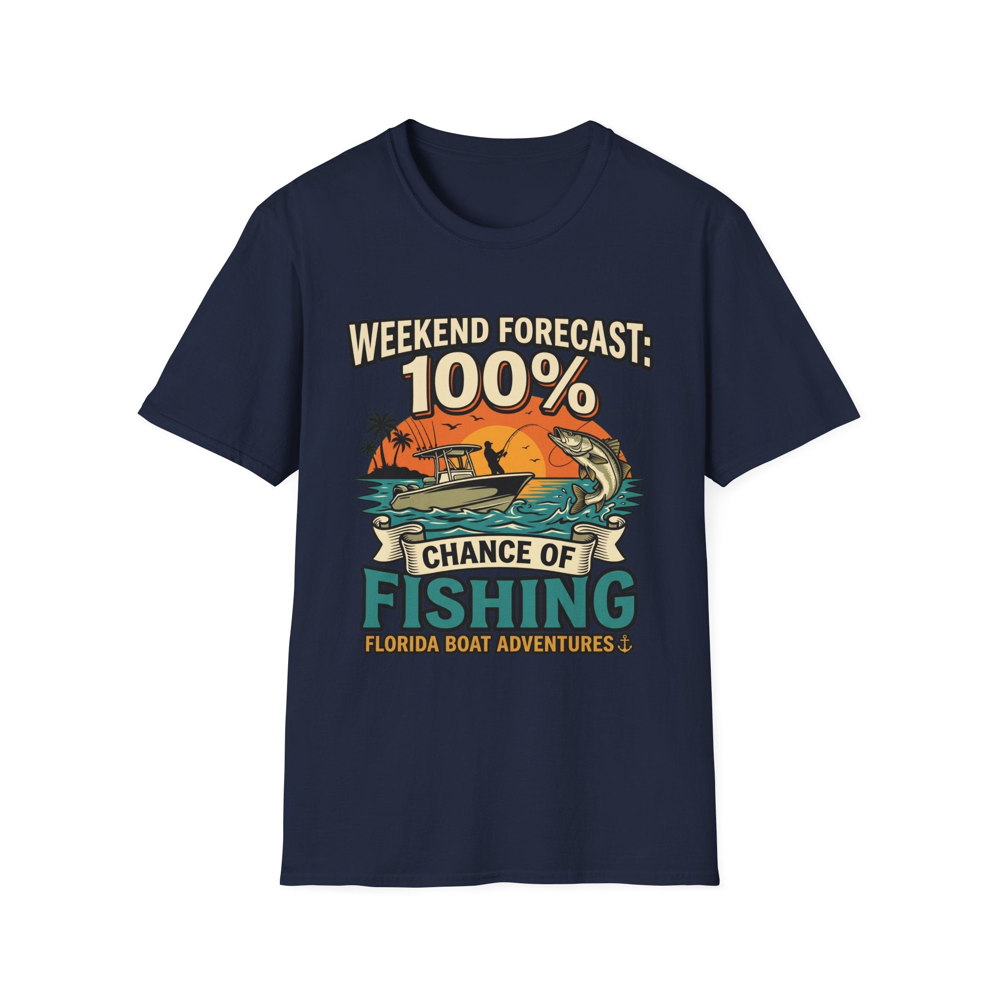 Weekend Forecast 100% Chance of Fishing - Florida Fishing T-Shirt