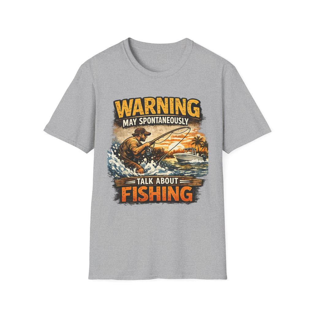 Warning May Spontaneously Talk About Fishing - Funny Fishing T-Shirt