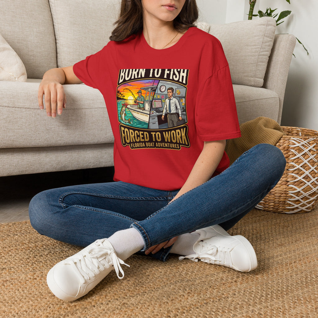Born To Fish Forced To Work - Funny Fishing Lifestyle T-Shirt