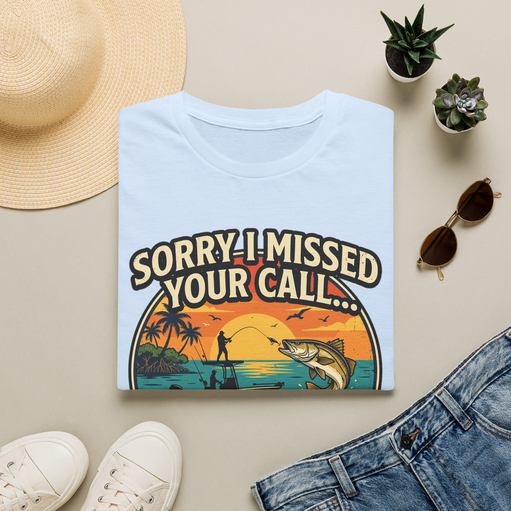 Sorry I Missed Your Call I Was On My Other Line - Funny Fishing T-Shirt