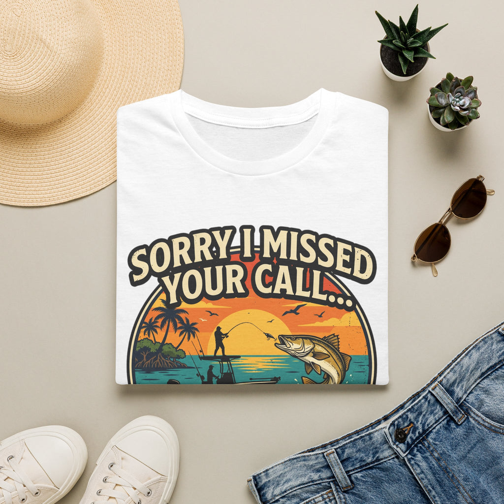 Sorry I Missed Your Call I Was On My Other Line - Funny Fishing T-Shirt