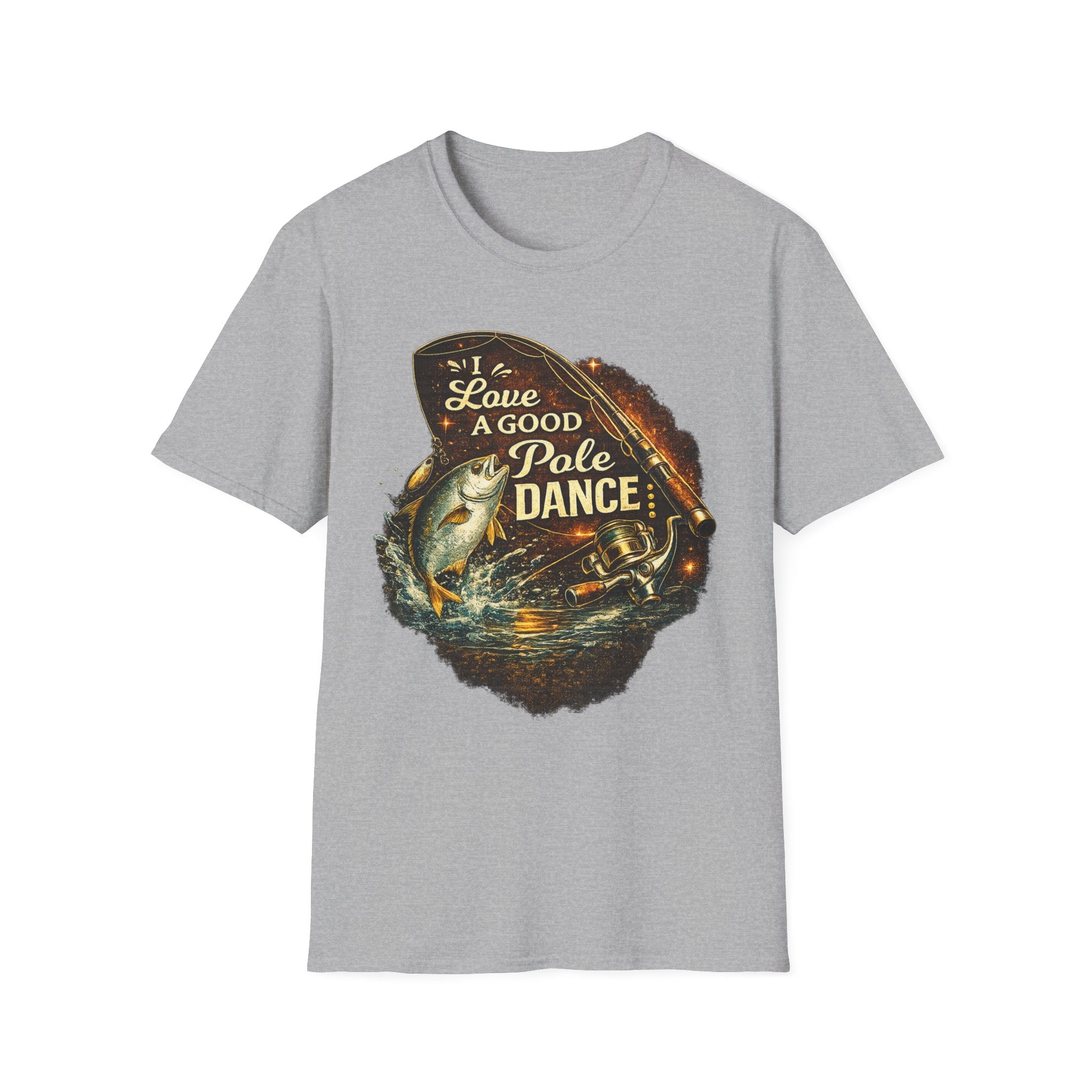 I Love A Good Pole Dance - Funny Fishing T-Shirt
