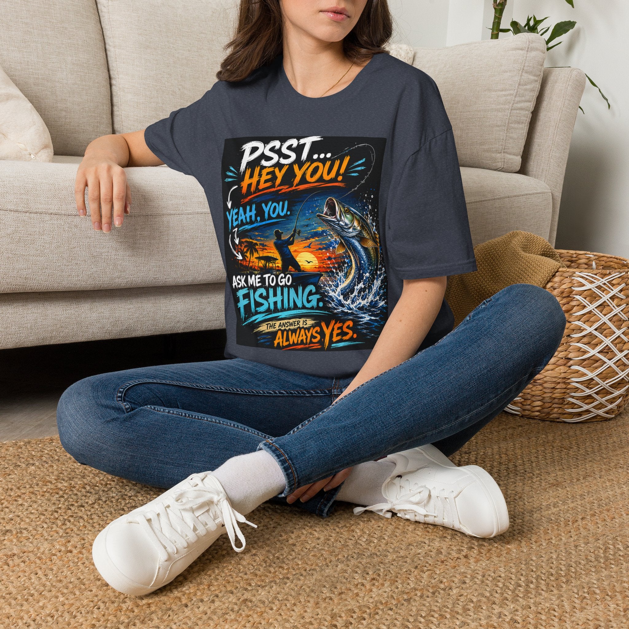 Psst Hey You Ask Me To Go Fishing Tee | Funny Fishing Shirt for Men | Gildan 6400 Florida Fishing T-Shirt