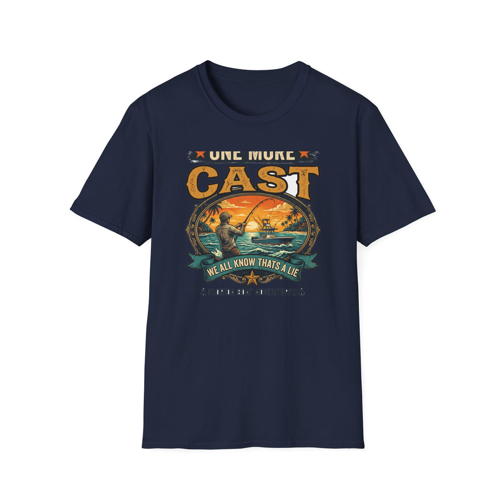 One More Cast (We All Know That's A Lie) - Funny Fishing T-Shirt