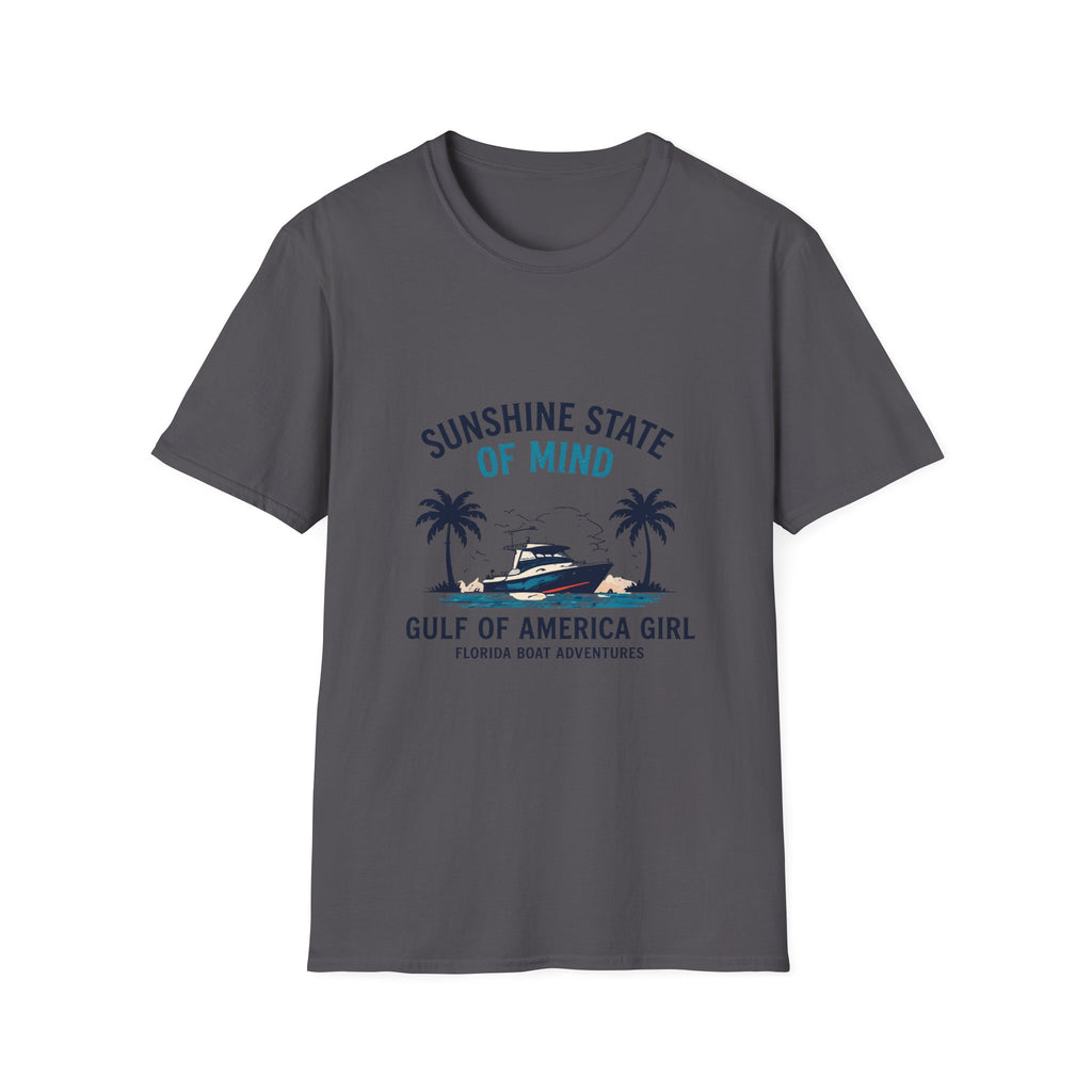 Sunshine State of Mind Tee | Gulf of America Girl | Florida Boat Adventures Boating Shirt for Women | Gildan 6400 T-Shirt