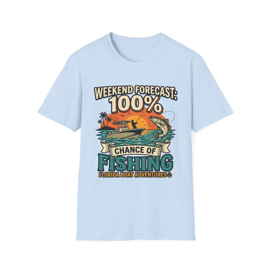 Weekend Forecast 100% Chance of Fishing - Florida Fishing T-Shirt