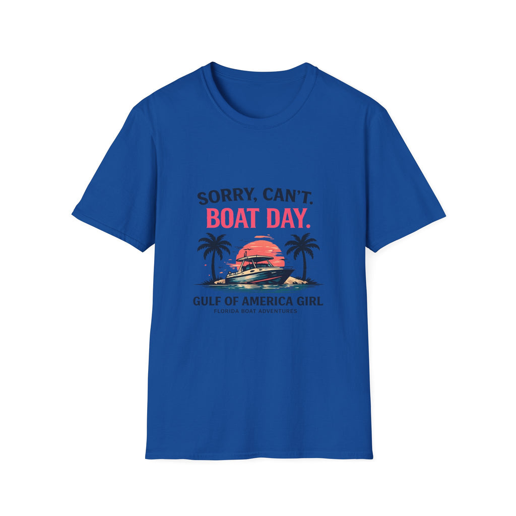 Sorry Can't Boat Day Tee | Gulf of America Girl | Florida Boat Adventures Boating Shirt for Women | Gildan 6400 T-Shirt
