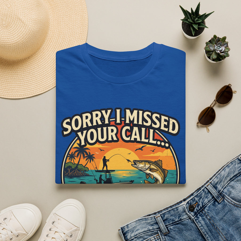 Sorry I Missed Your Call I Was On My Other Line - Funny Fishing T-Shirt