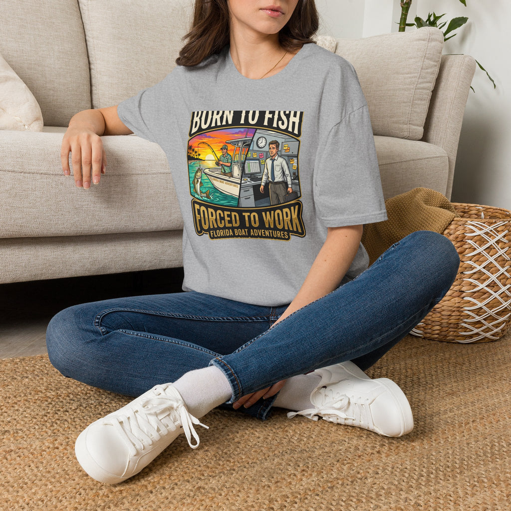 Born To Fish Forced To Work - Funny Fishing Lifestyle T-Shirt