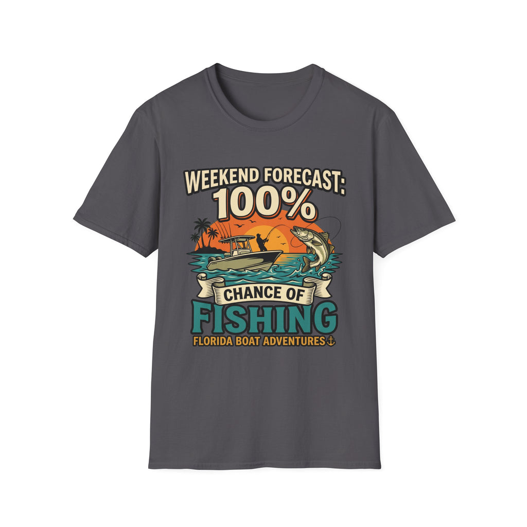 Weekend Forecast 100% Chance of Fishing - Florida Fishing T-Shirt