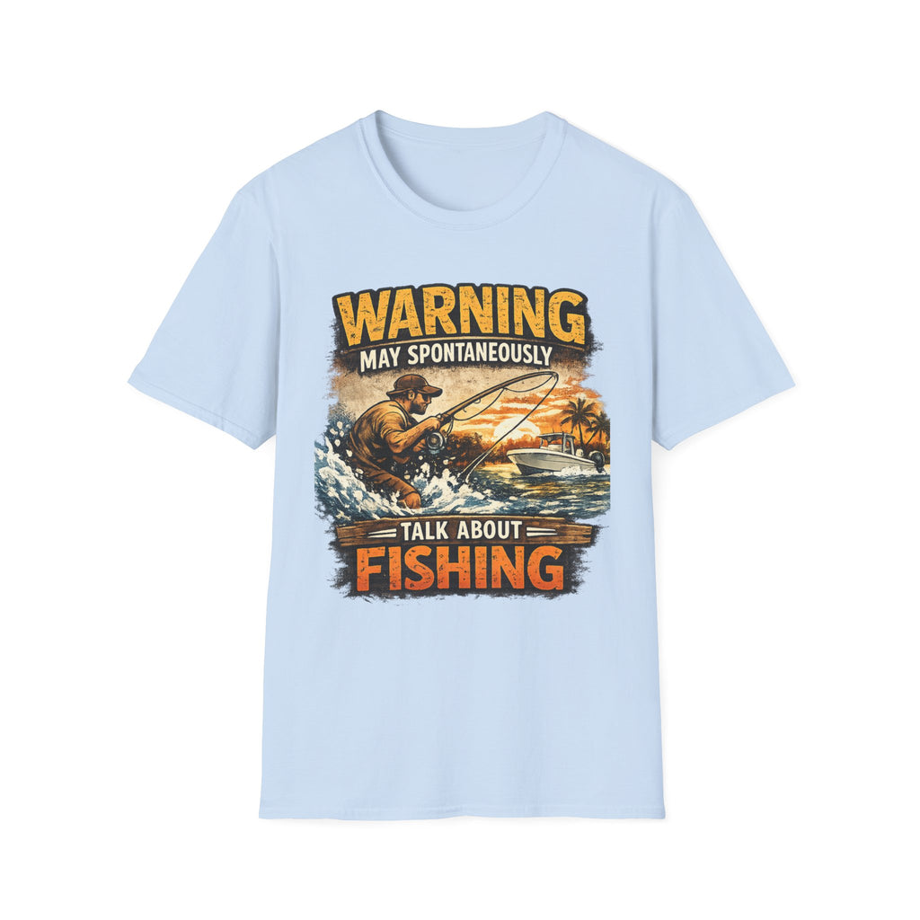 Warning May Spontaneously Talk About Fishing - Funny Fishing T-Shirt