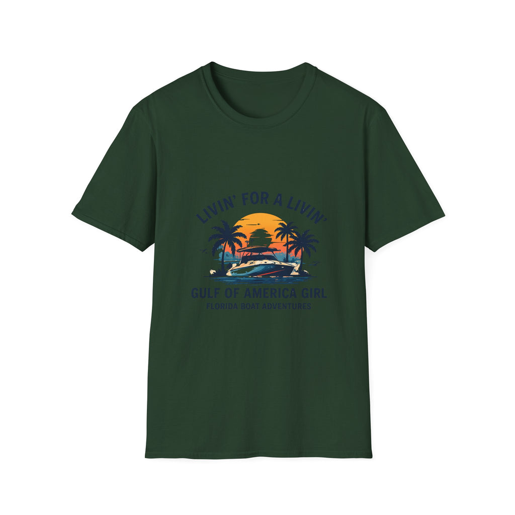 Livin' For A Livin' Tee | Gulf of America Girl | Florida Boat Adventures Boating Shirt for Women | Gildan 6400 T-Shirt