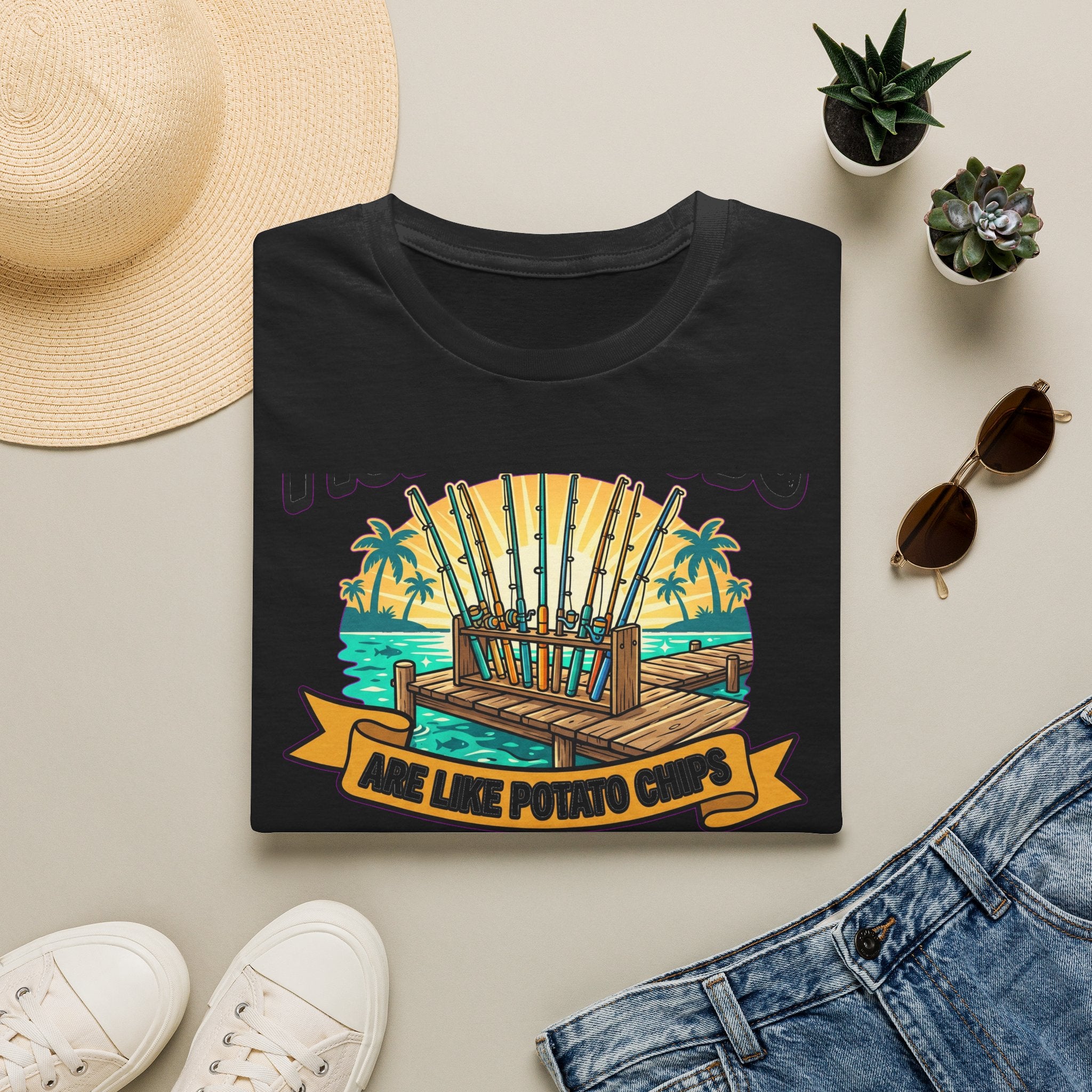Fishing Rods Are Like Potato Chips You Can't Have Just One - Funny Fishing T-Shirt