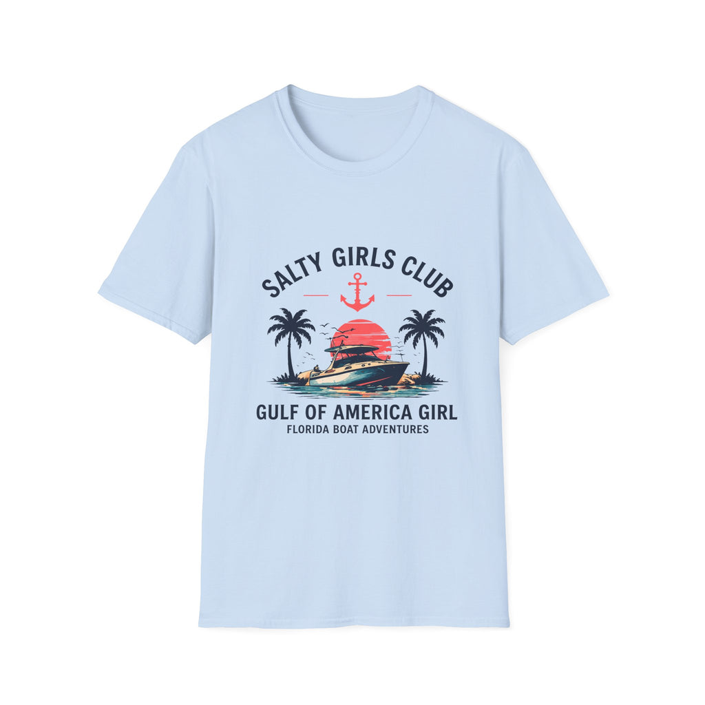 Salty Girls Club Tee | Gulf of America Girl | Florida Boat Adventures Boating Shirt for Women | Gildan 6400 T-Shirt