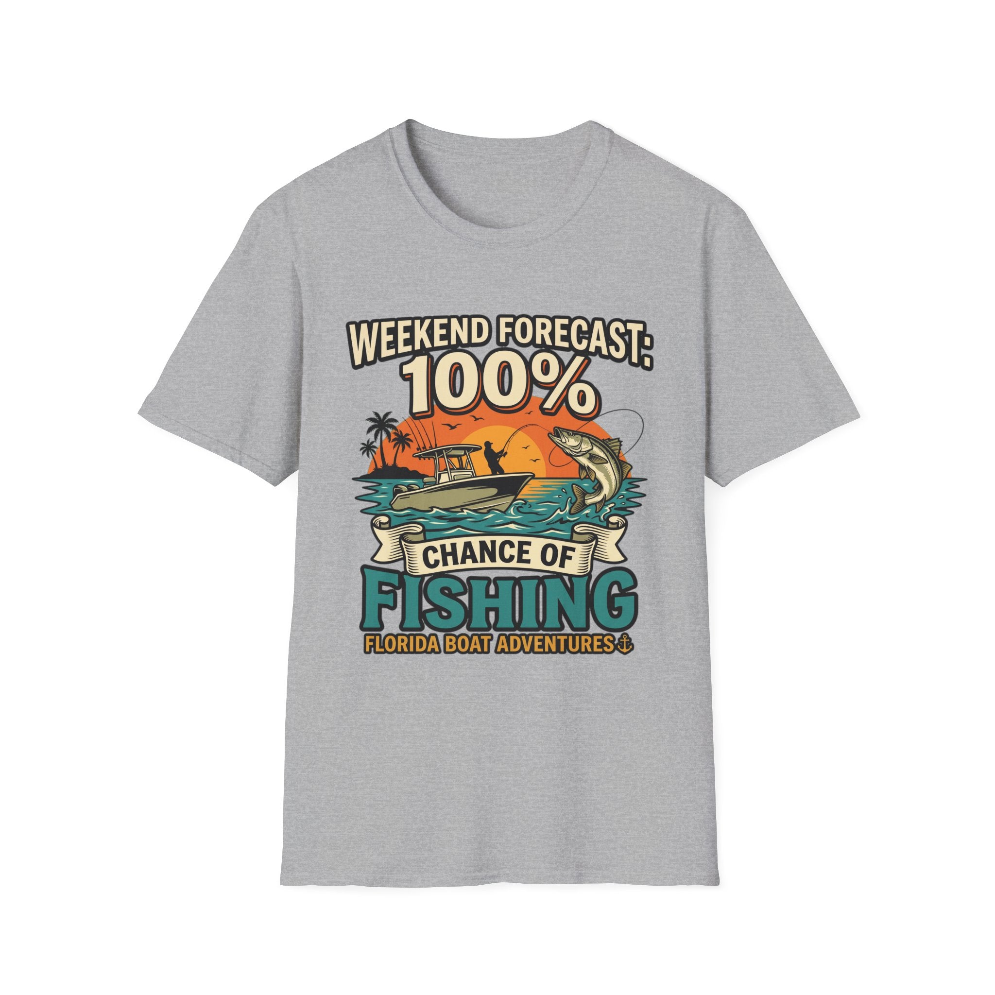 Weekend Forecast 100% Chance of Fishing - Florida Fishing T-Shirt