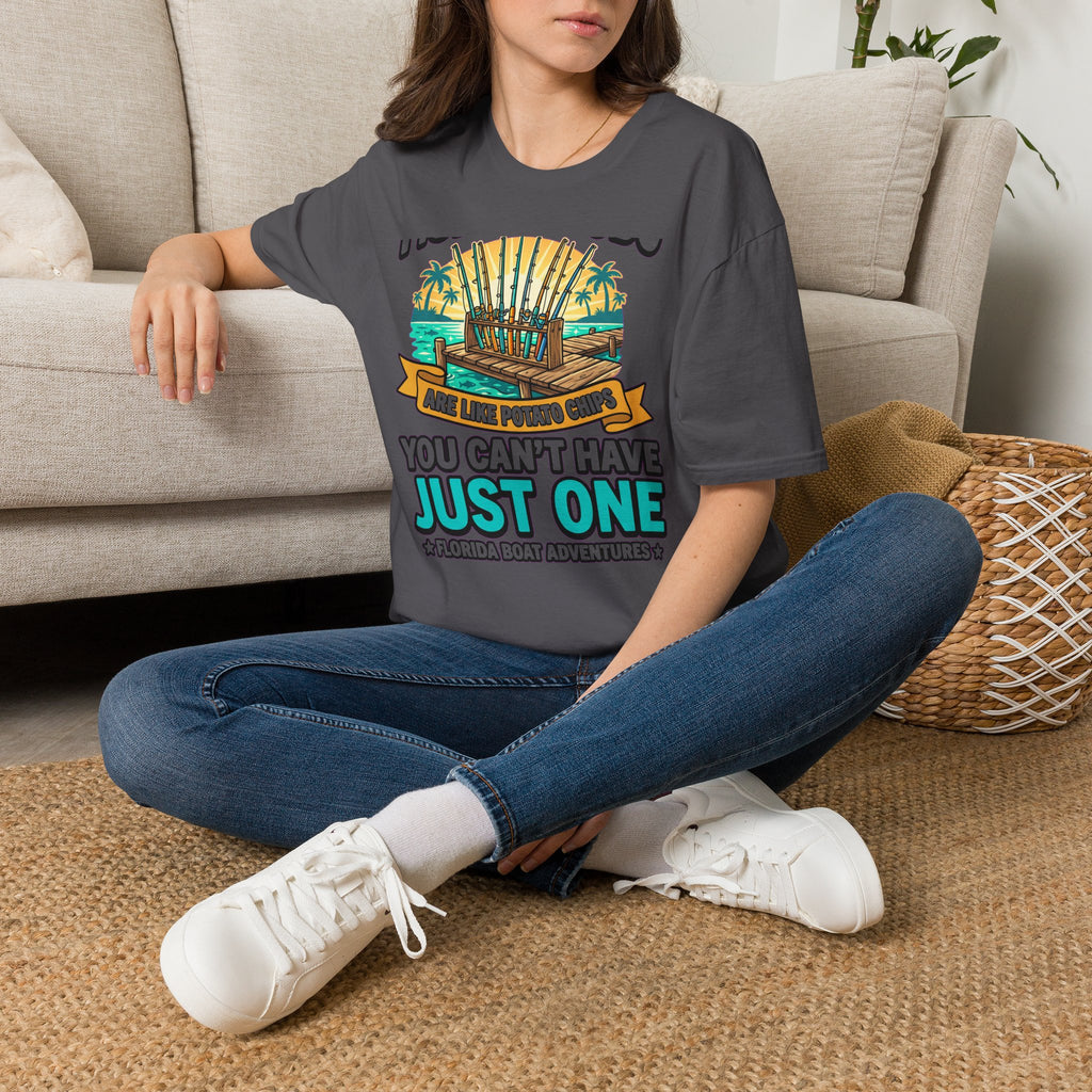 Fishing Rods Are Like Potato Chips You Can't Have Just One - Funny Fishing T-Shirt