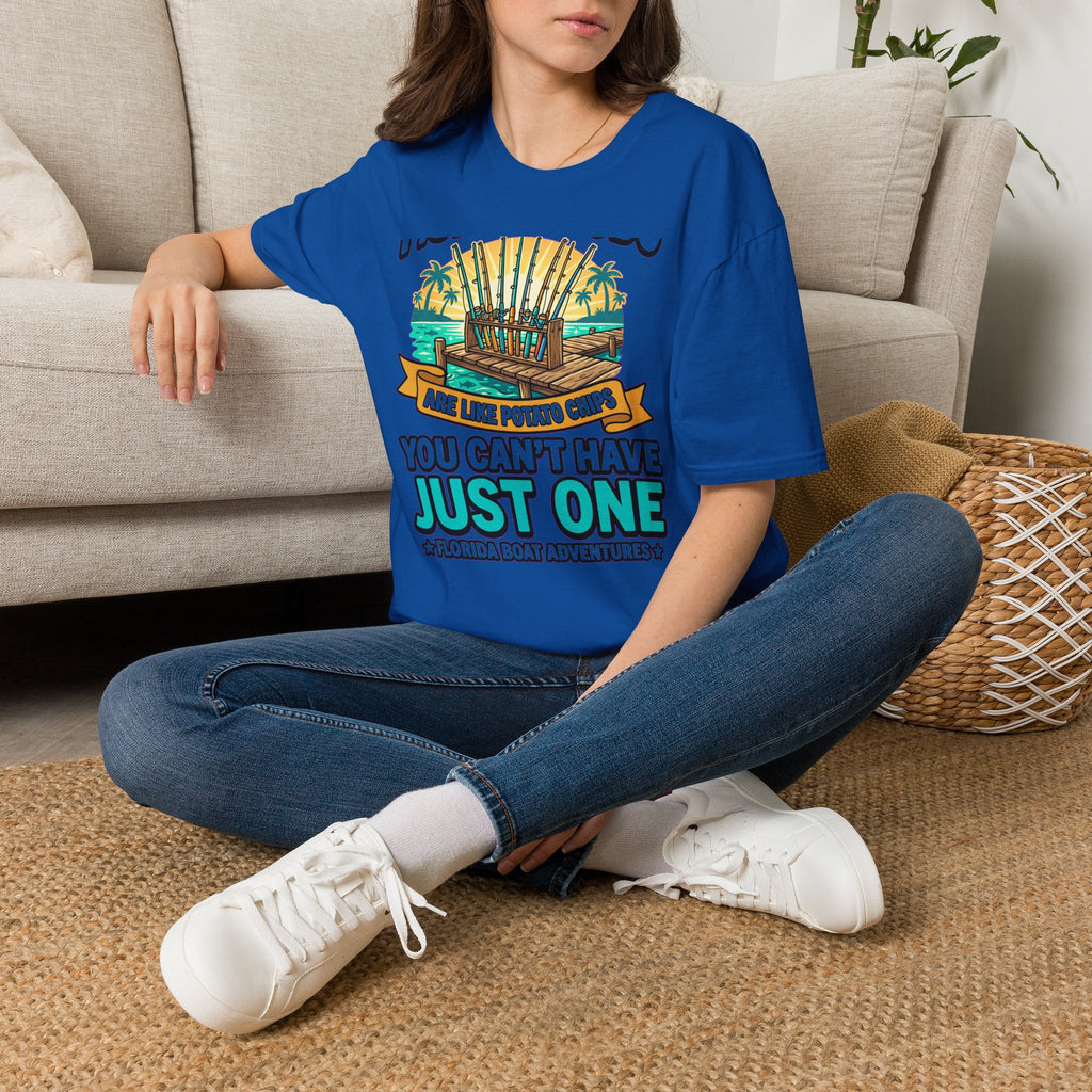 Fishing Rods Are Like Potato Chips You Can't Have Just One - Funny Fishing T-Shirt