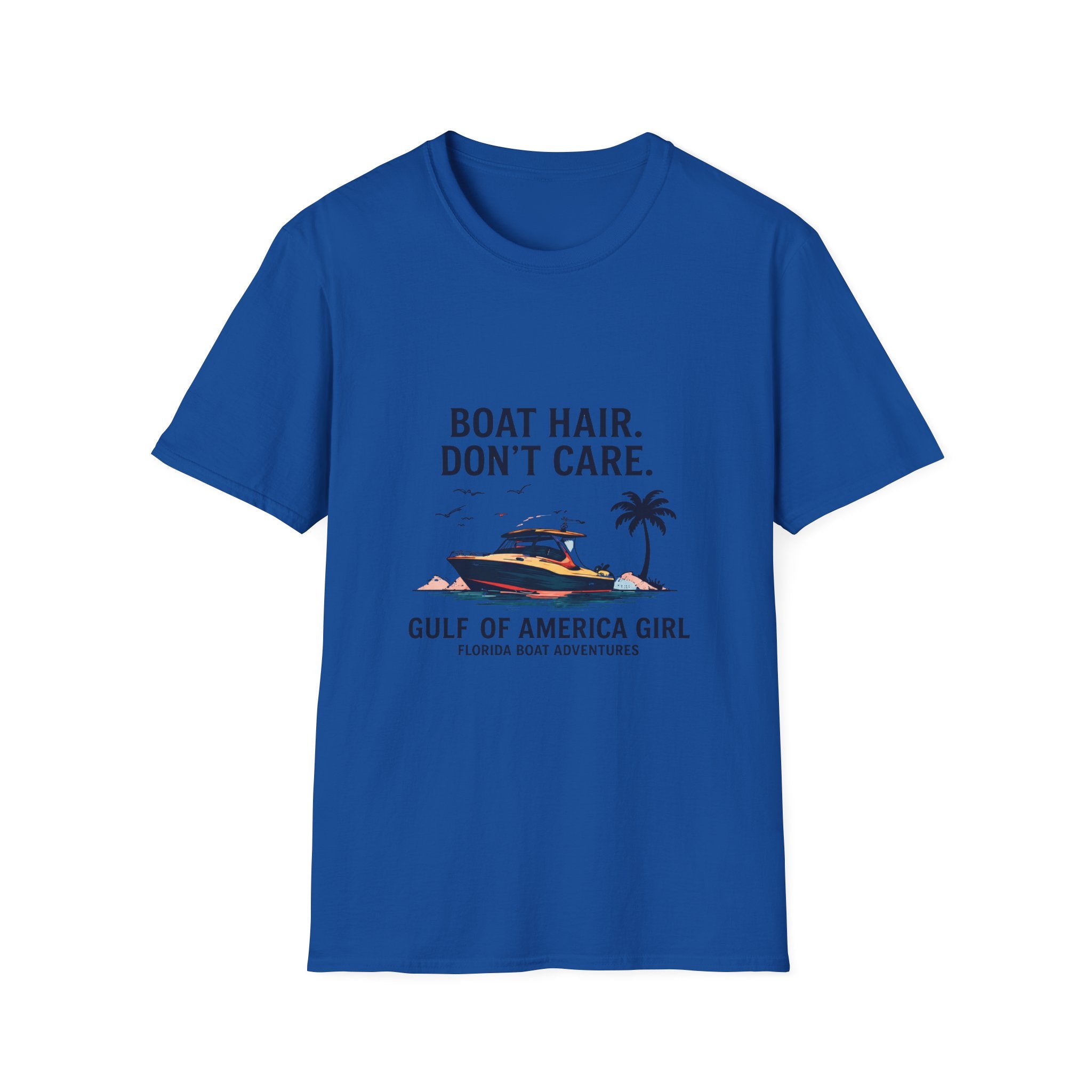 Boat Hair Don't Care Tee | Gulf of America Girl | Florida Boat Adventures Boating Shirt for Women | Gildan 6400 T-Shirt