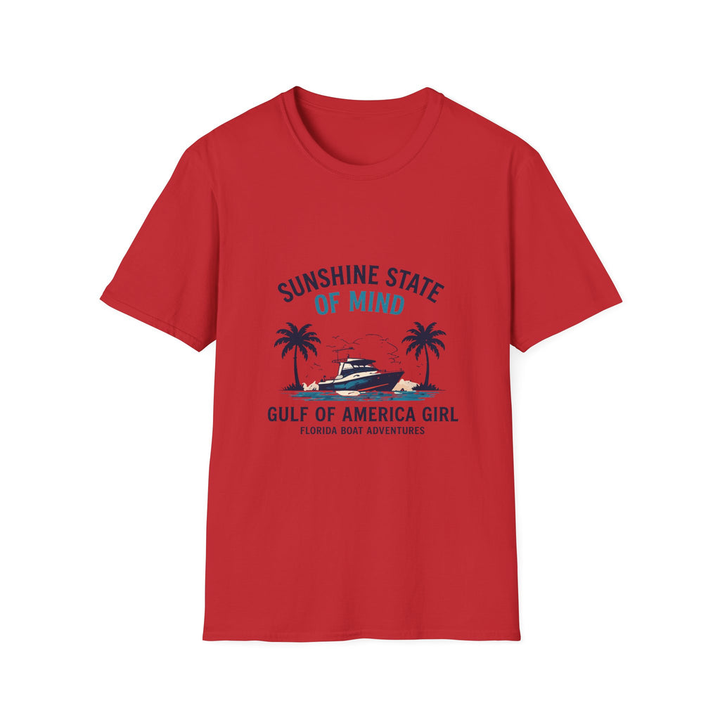 Sunshine State of Mind Tee | Gulf of America Girl | Florida Boat Adventures Boating Shirt for Women | Gildan 6400 T-Shirt