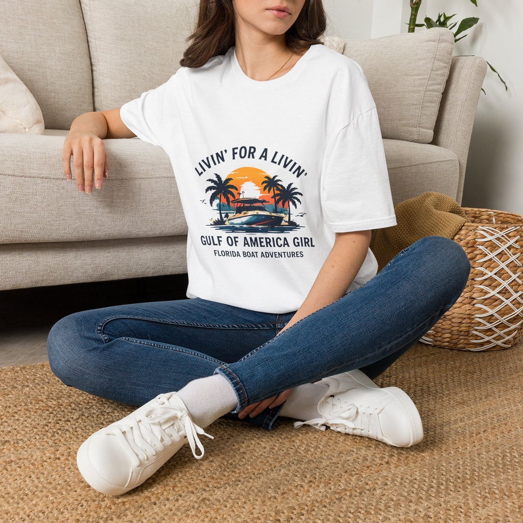 Livin' For A Livin' Tee | Gulf of America Girl | Florida Boat Adventures Boating Shirt for Women | Gildan 6400 T-Shirt