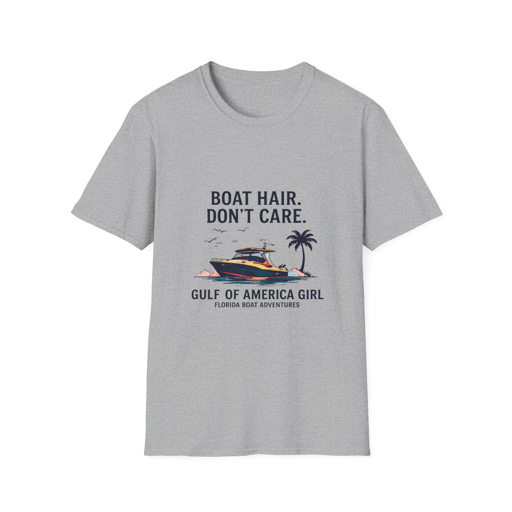 Boat Hair Don't Care Tee | Gulf of America Girl | Florida Boat Adventures Boating Shirt for Women | Gildan 6400 T-Shirt