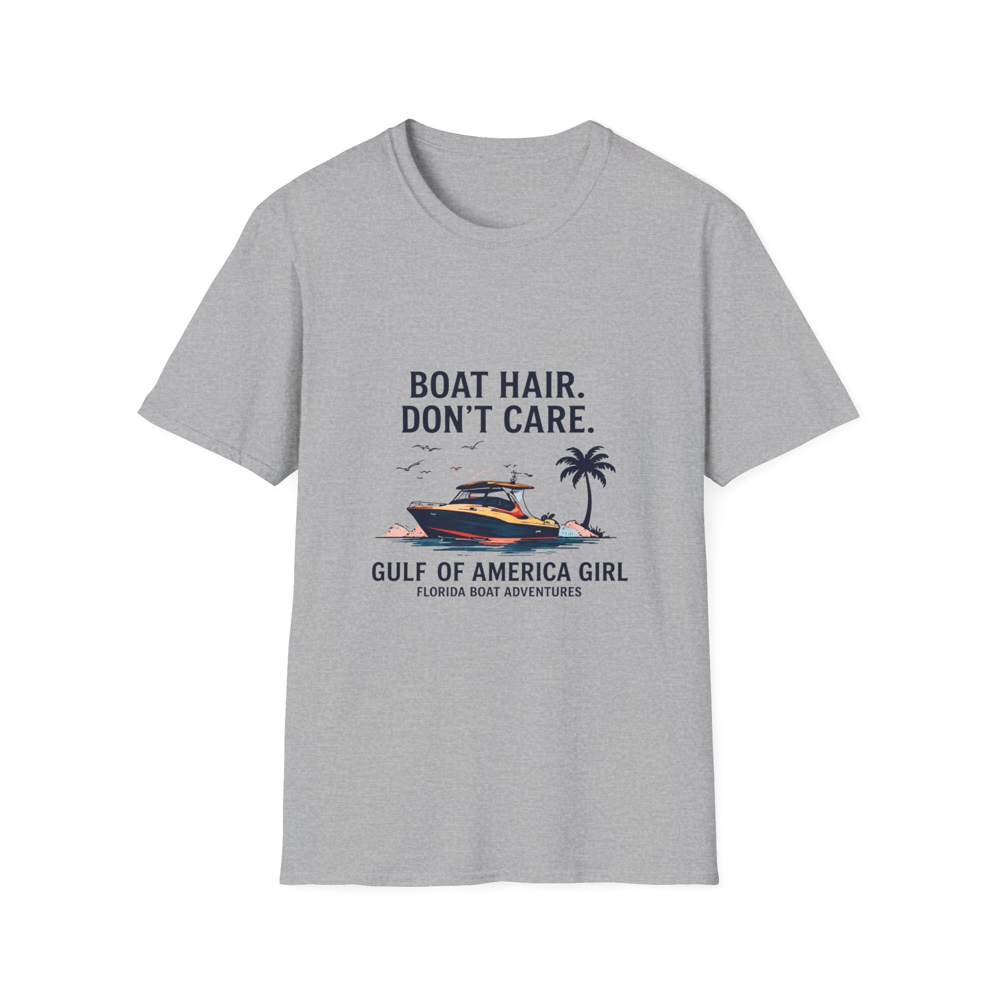 Boat Hair Don't Care Tee | Gulf of America Girl | Florida Boat Adventures Boating Shirt for Women | Gildan 6400 T-Shirt