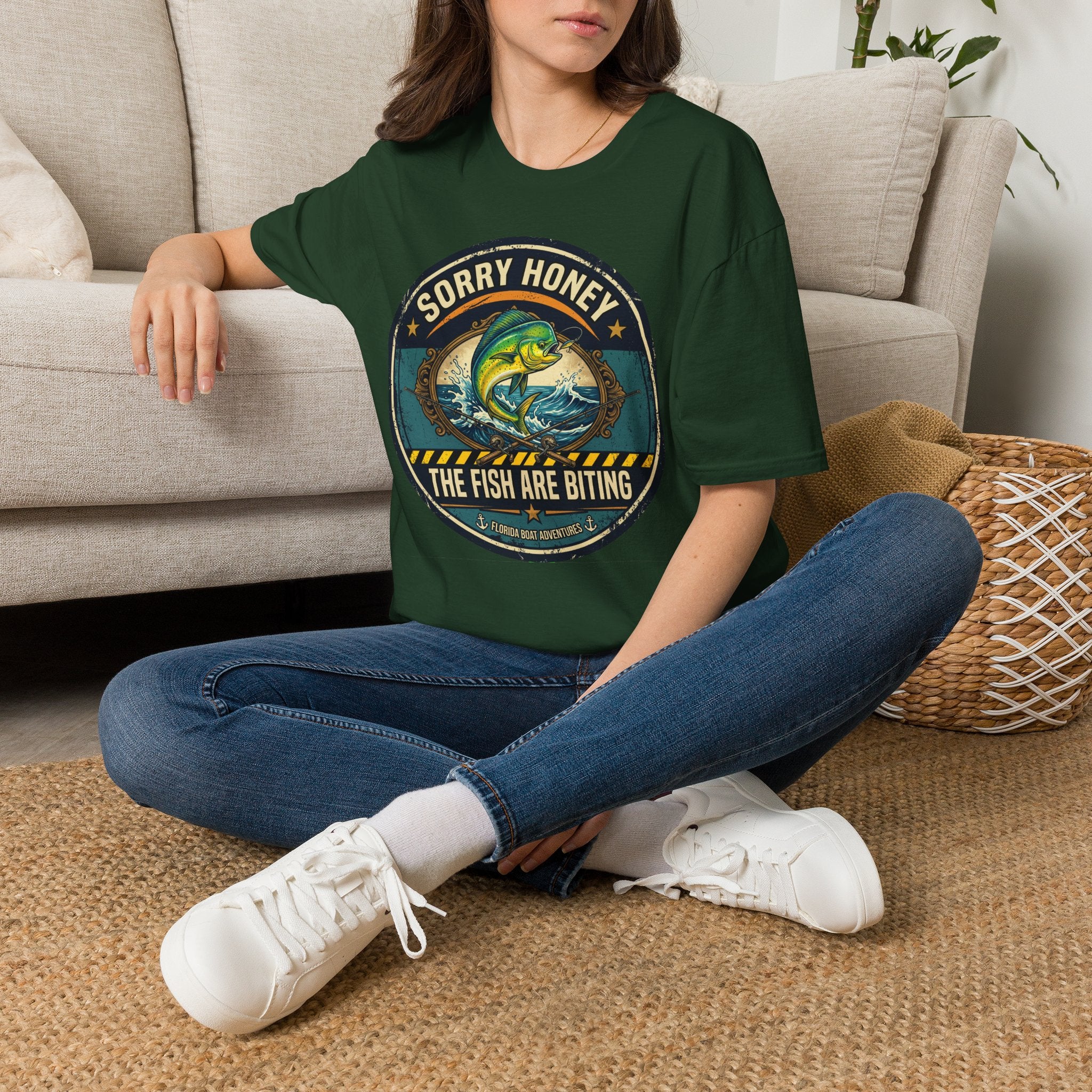 Sorry Honey The Fish Are Biting - Mahi Mahi Fishing T-Shirt