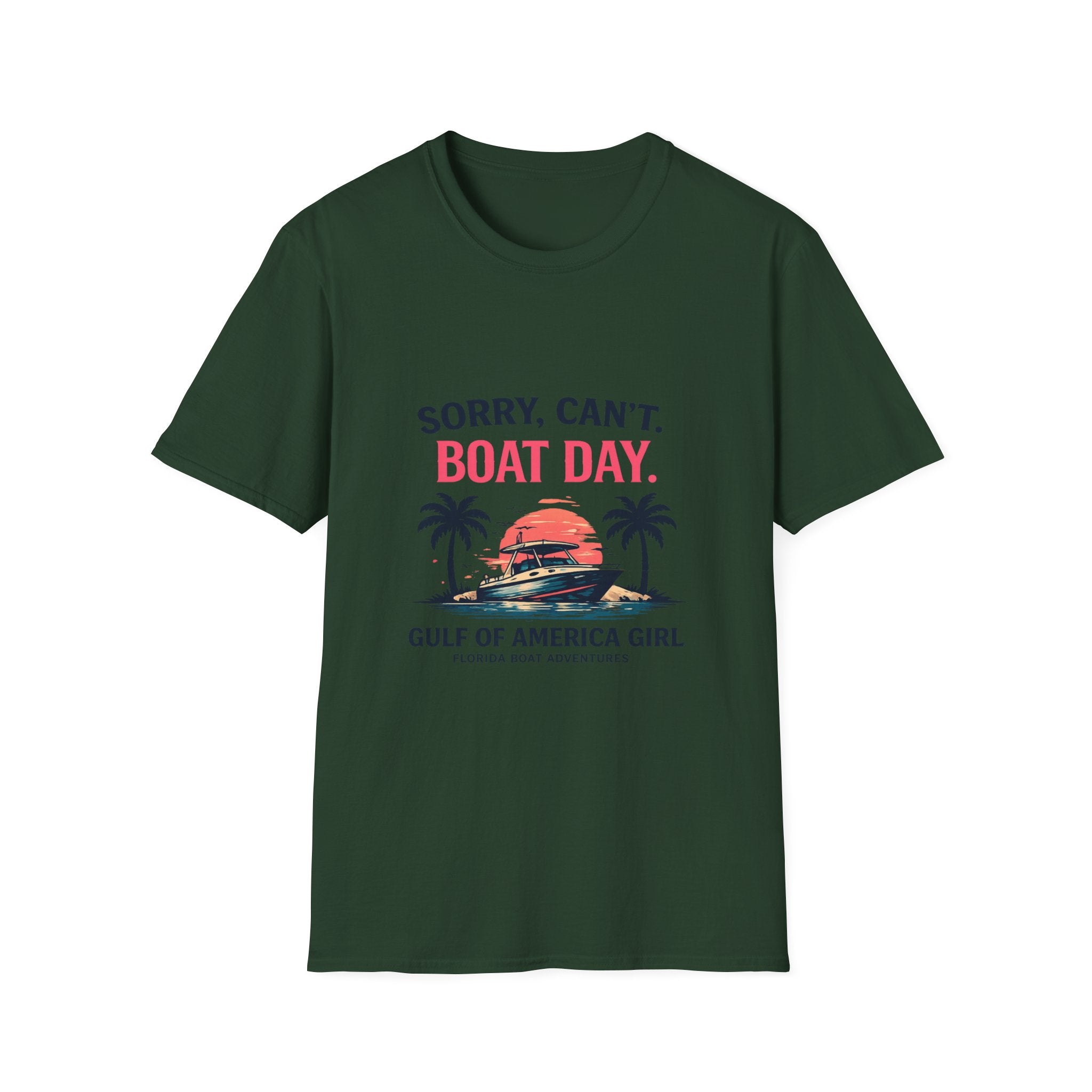 Sorry Can't Boat Day Tee | Gulf of America Girl | Florida Boat Adventures Boating Shirt for Women | Gildan 6400 T-Shirt