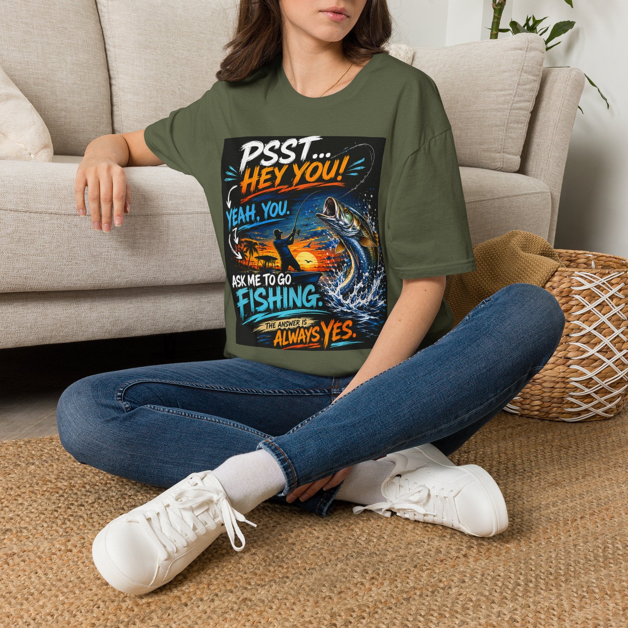 Psst Hey You Ask Me To Go Fishing Tee | Funny Fishing Shirt for Men | Gildan 6400 Florida Fishing T-Shirt