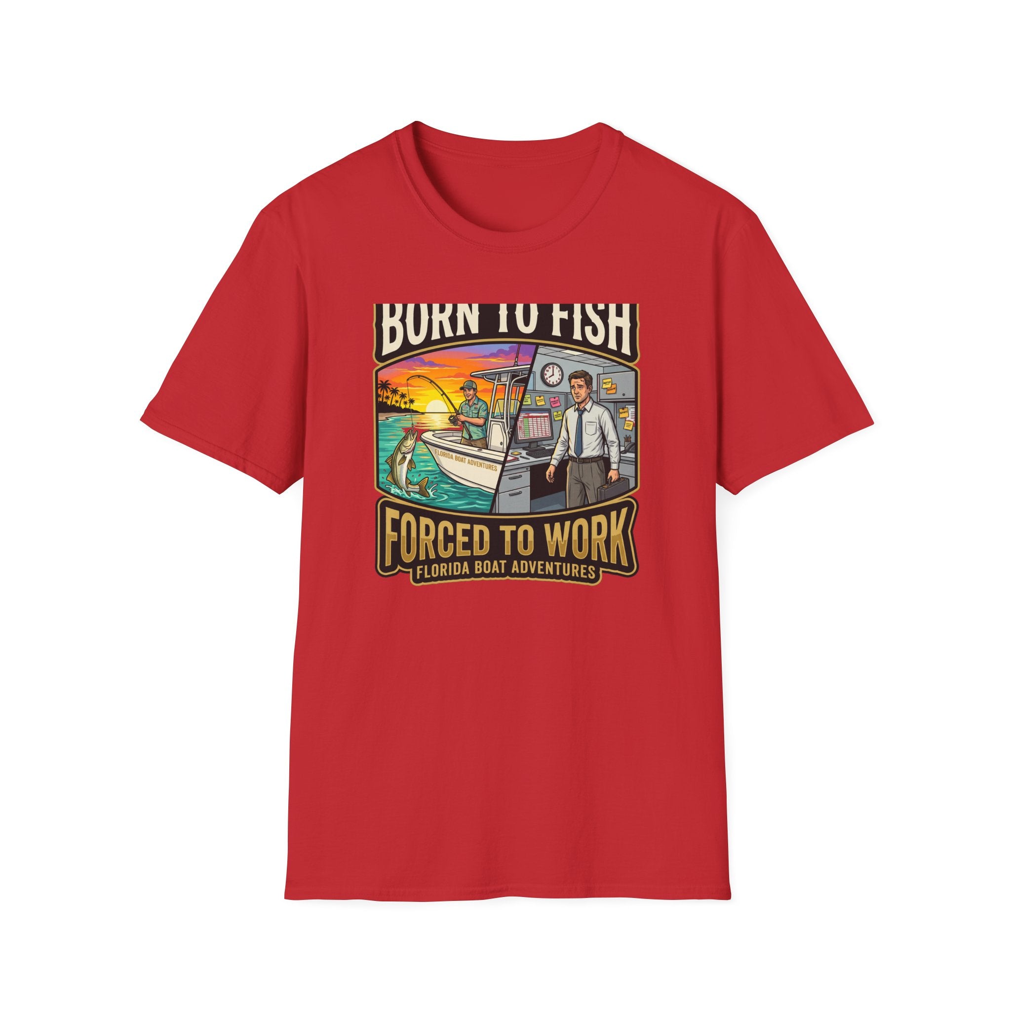 Born To Fish Forced To Work - Funny Fishing Lifestyle T-Shirt