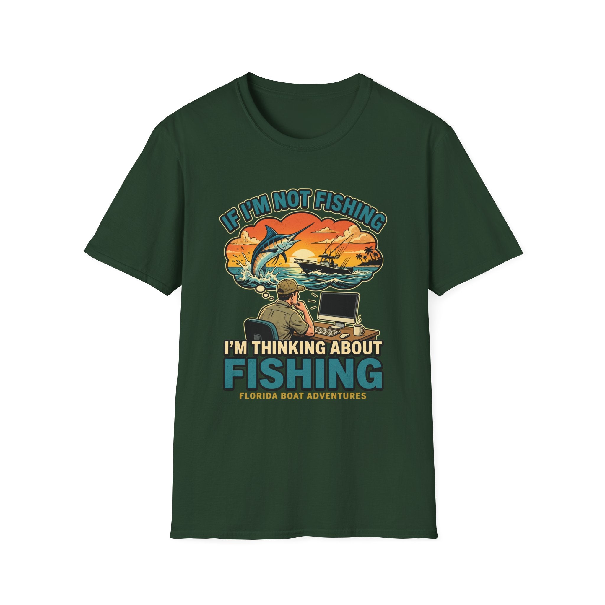 If I'm Not Fishing I'm Thinking About Fishing - Obsessed Angler T-Shirt