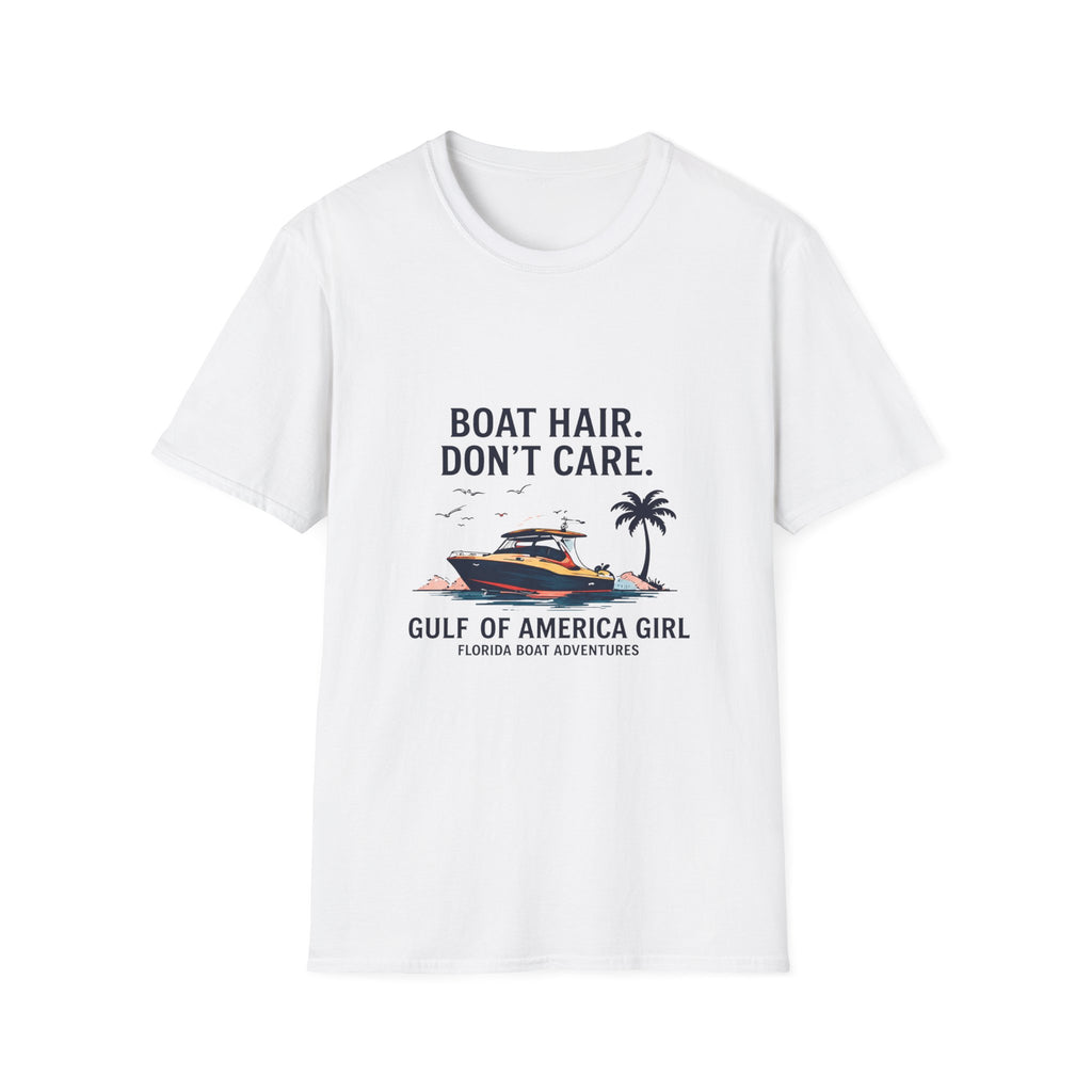 Boat Hair Don't Care Tee | Gulf of America Girl | Florida Boat Adventures Boating Shirt for Women | Gildan 6400 T-Shirt